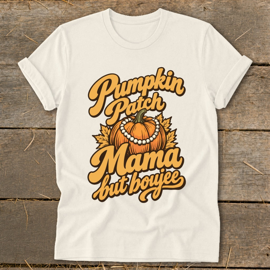 Cream t-shirt with "Pumpkin Patch Mama but boujee" text and pumpkin graphic.