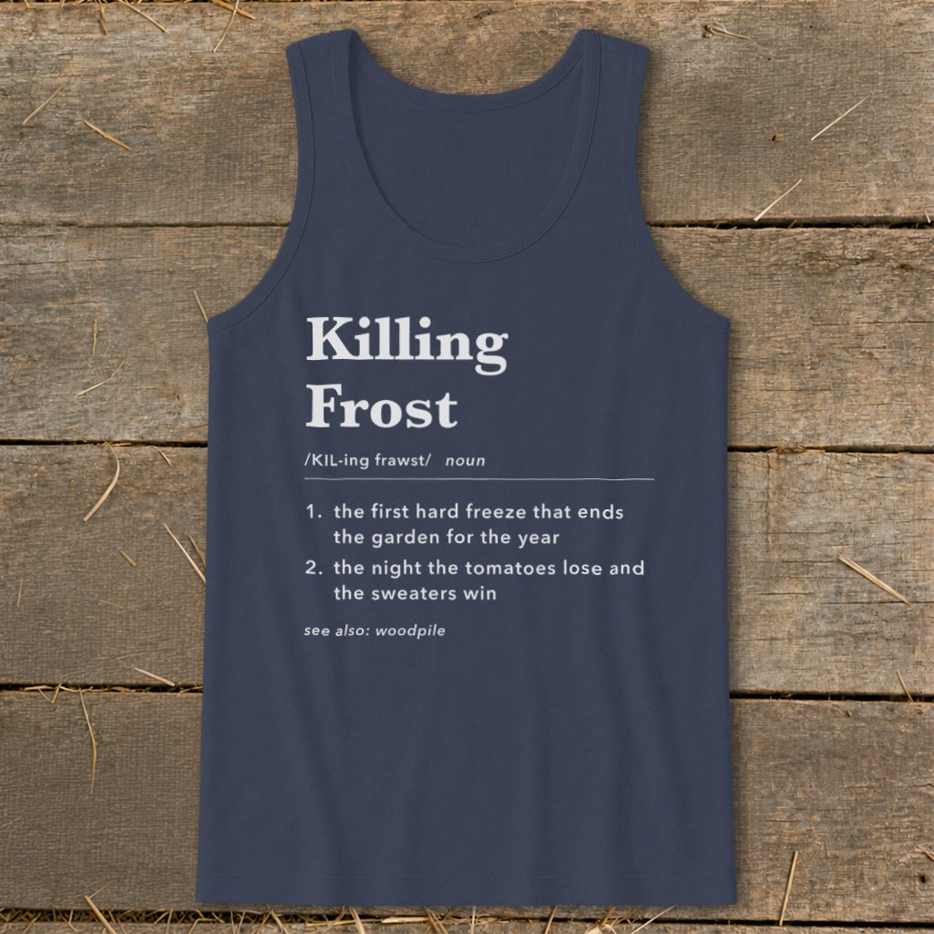 Dark blue tank top featuring white dictionary definition text for Killing Frost centered on a rustic wooden background.