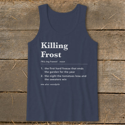 Dark blue tank top featuring white dictionary definition text for Killing Frost centered on a rustic wooden background.