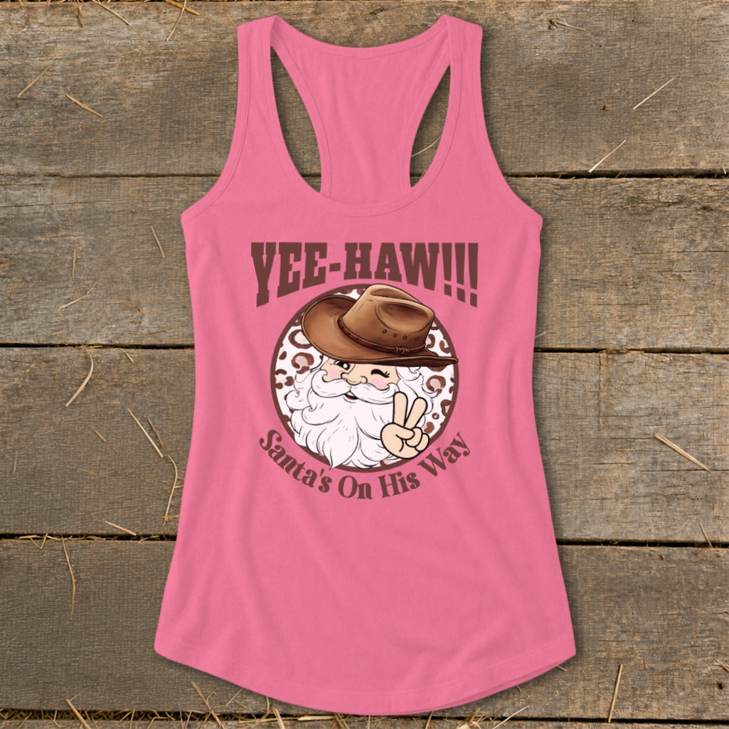 Pink tank top with cowboy Santa graphic and text "Yee-Haw!!!" and "Santa's On His Way".