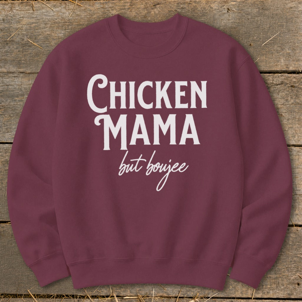 Maroon sweatshirt with white text "CHICKEN MAMA but boujee".