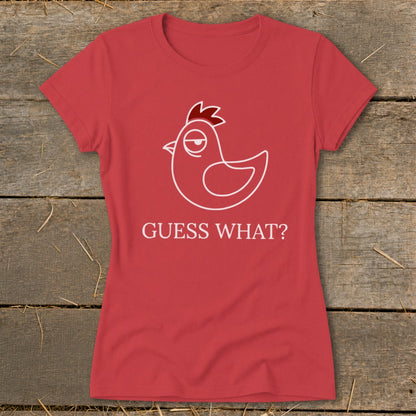 Red t-shirt with white line drawing of a chicken and text "GUESS WHAT?"