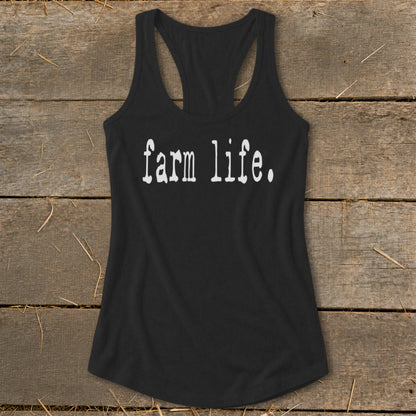 Black racerback tank top with white "farm life." text.