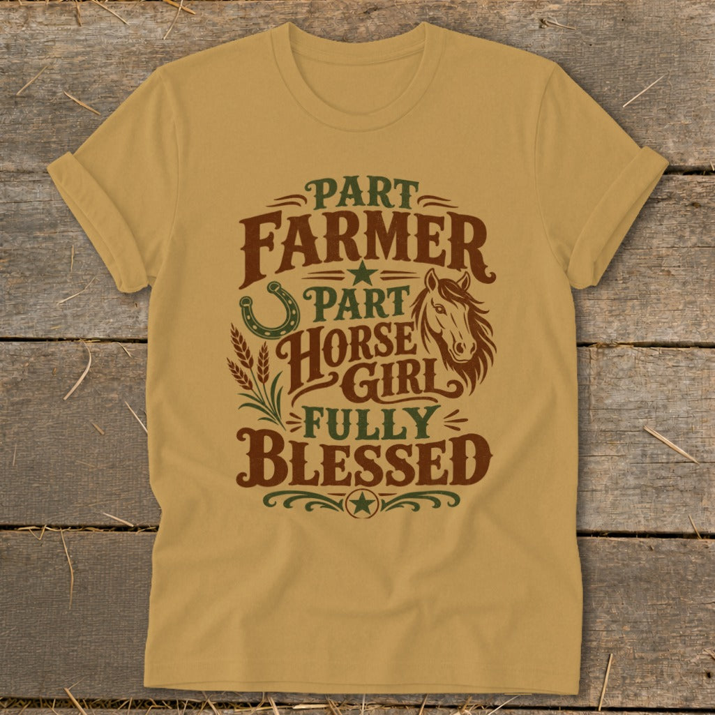 Yellow t-shirt with "Part Farmer, Part Horse Girl, Fully Blessed" text and horse graphic.