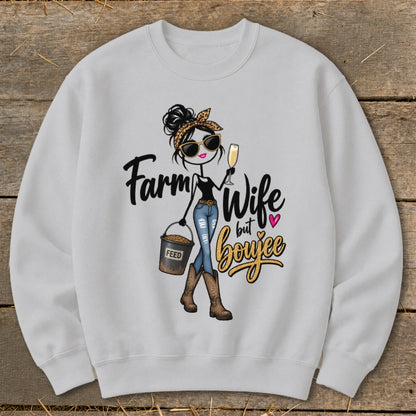 Boujee Farm Wife Sweatshirt