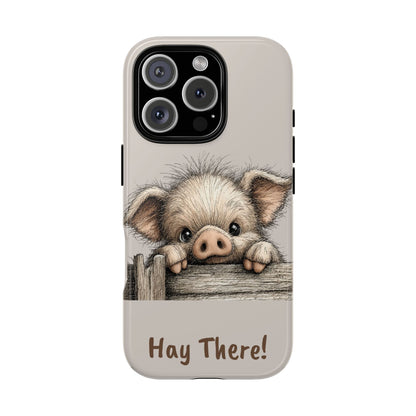 Hay There Pig Phone Case