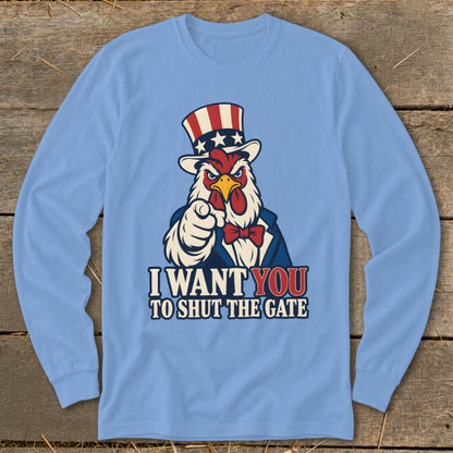 Rooster in Uncle Sam hat pointing and text "I Want You to Shut the Gate".