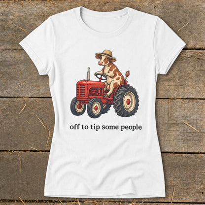 Off To Tip People Ladies Tee
