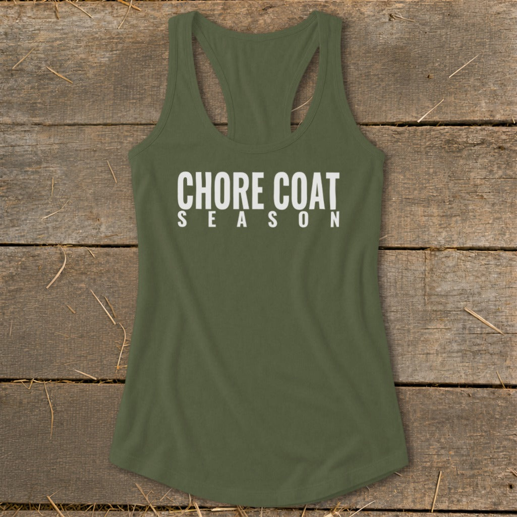 Olive green racerback tank top with white "CHORE COAT SEASON" graphic.