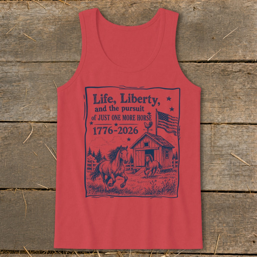 Red tank top with graphic "Life, Liberty, and the pursuit of JUST ONE MORE HORSE" and horses.