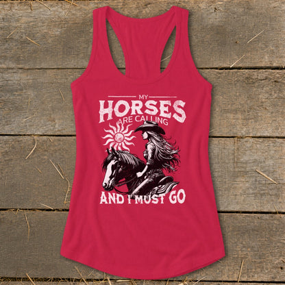 Red tank top with "My Horses Are Calling And I Must Go" and a woman riding a horse.