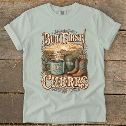 But First Chores t-shirt with cowboy boots, coffee, and feed bucket.