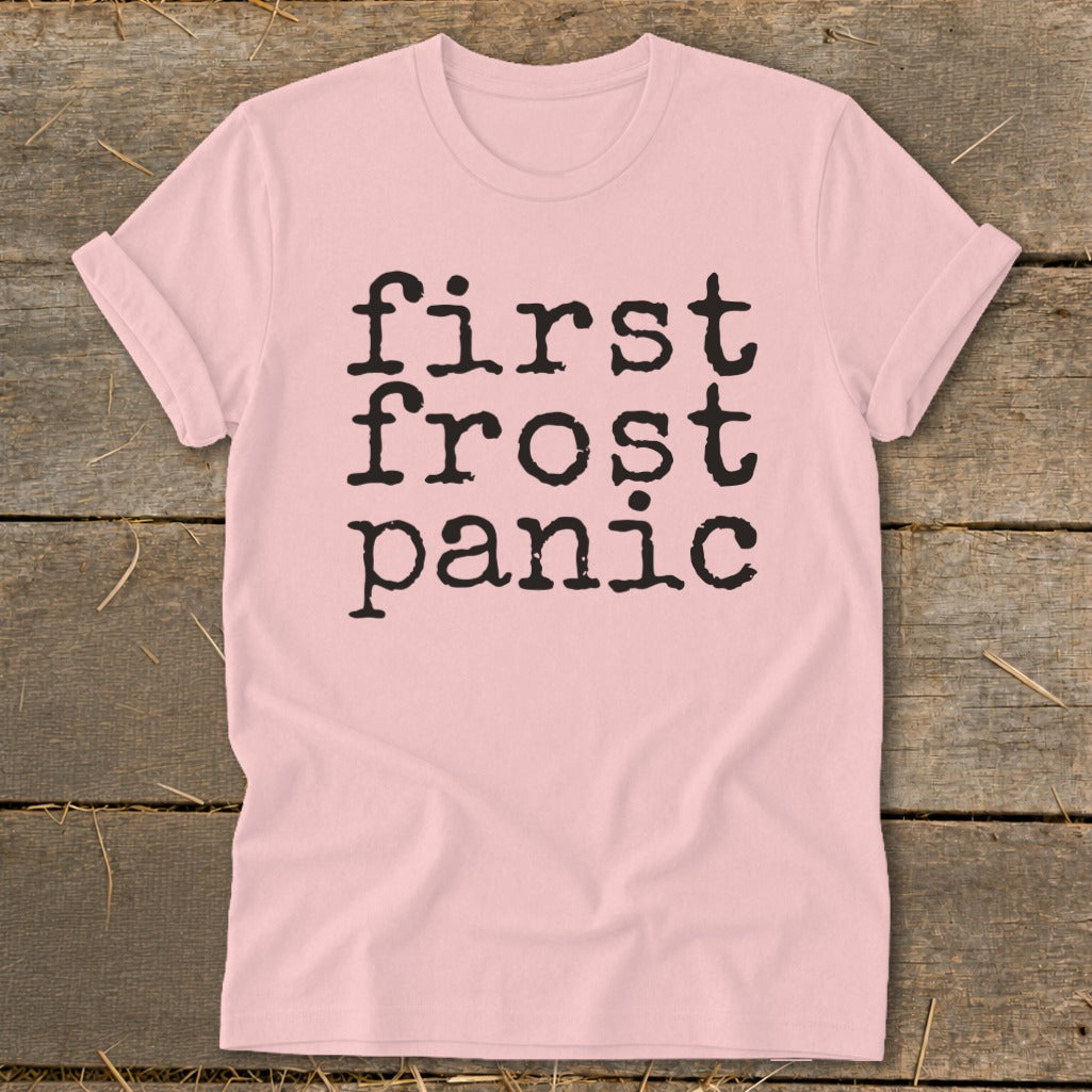 Pink t-shirt with black text that reads "first frost panic."