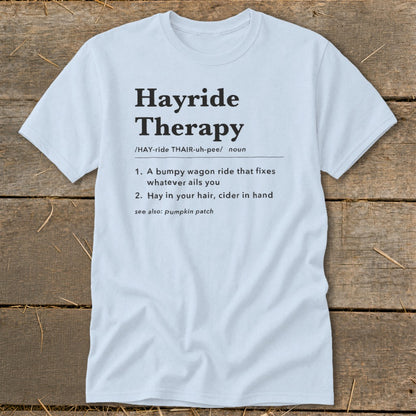 Light blue t-shirt with "Hayride Therapy" definition in black text.