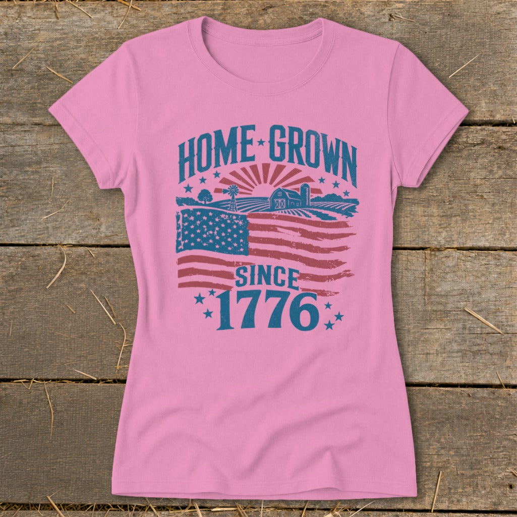 Pink t-shirt with "Home Grown Since 1776" and a farm scene.