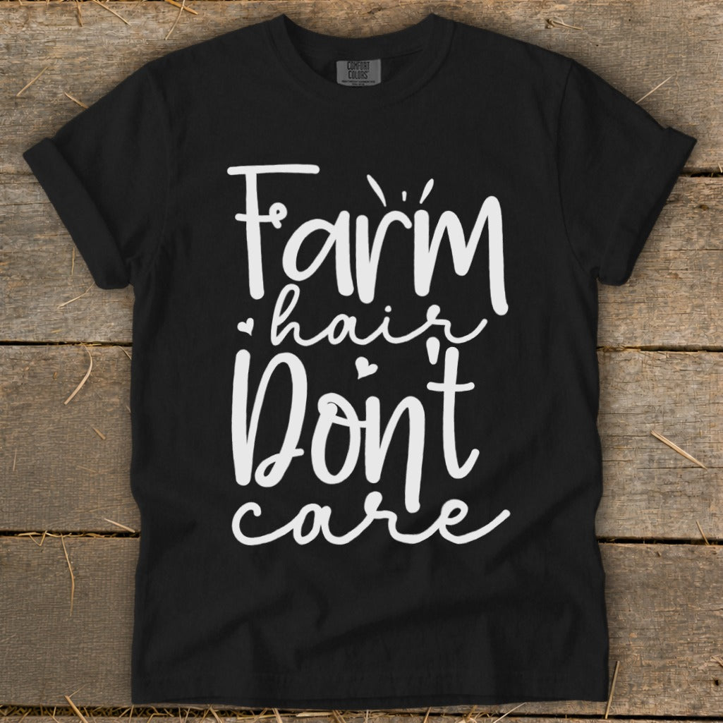 Black t-shirt with white text "Farm hair Don't care"