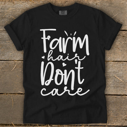 Black t-shirt with white text "Farm hair Don't care"