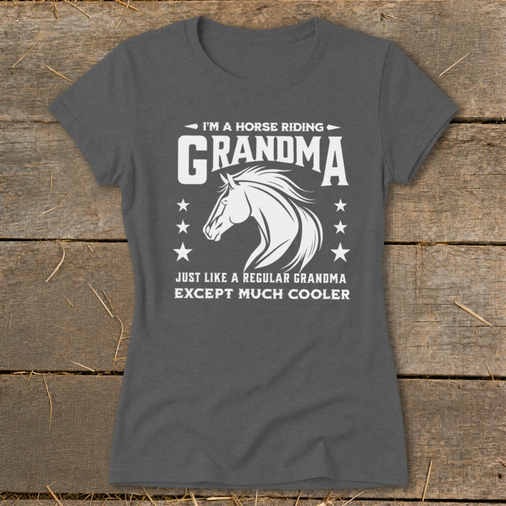 Dark grey t-shirt with "I'm a Horse Riding Grandma" and horse graphic.