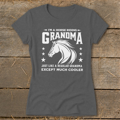Dark grey t-shirt with "I'm a Horse Riding Grandma" and horse graphic.