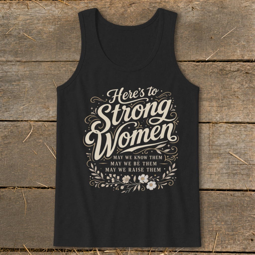 Black tank top with "Here's to Strong Women" text and floral design.