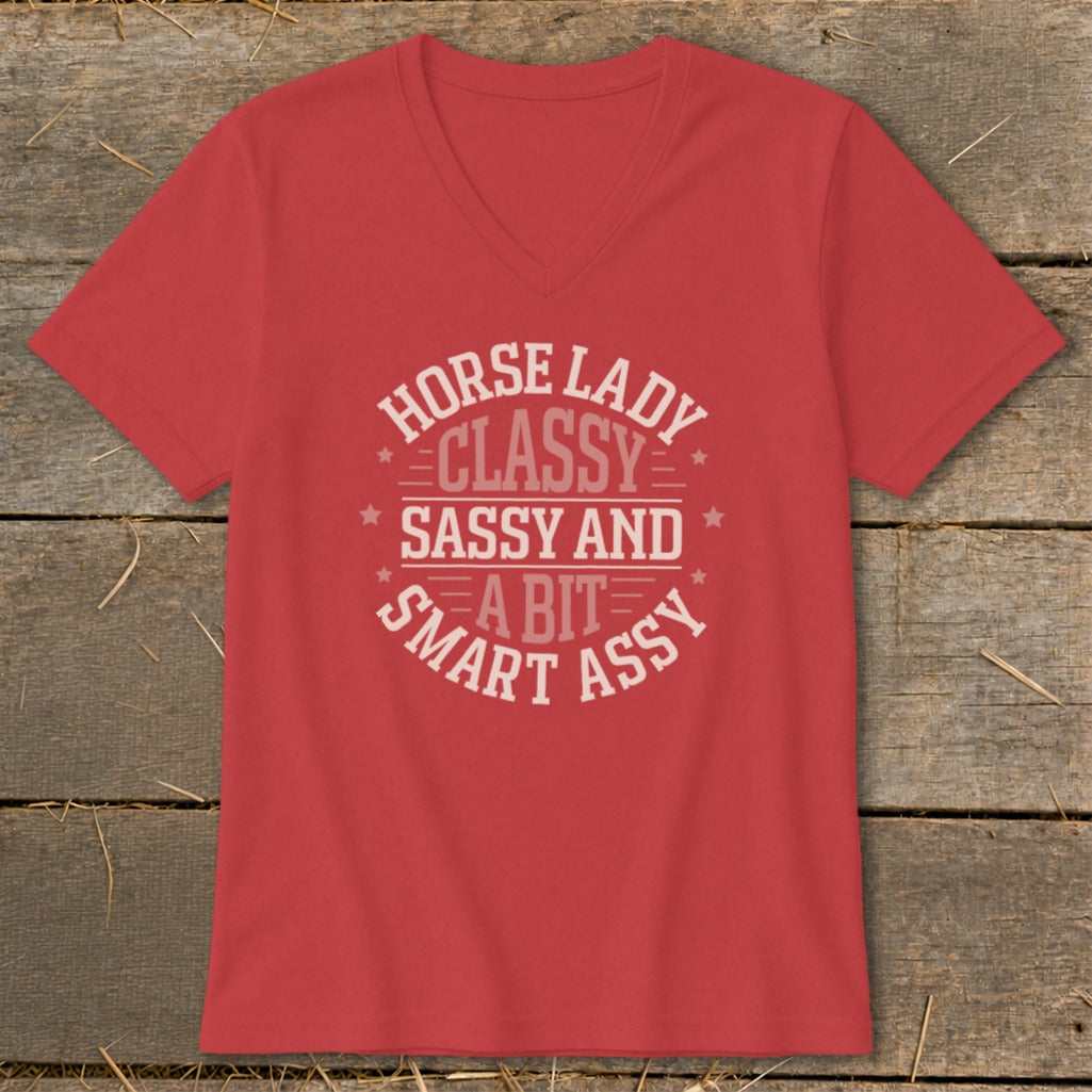 Red v-neck t-shirt with text "Horse Lady Classy Sassy and a Bit Smart Assy".