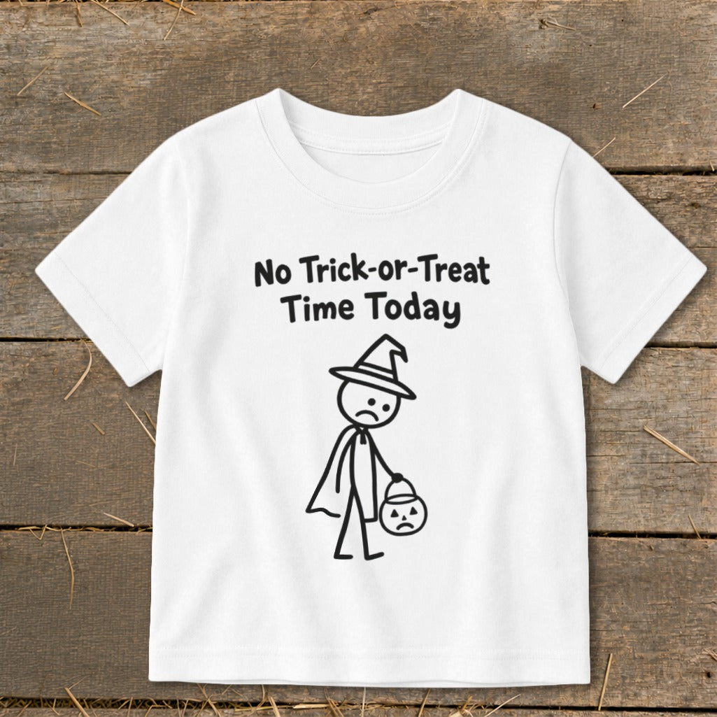 No Trick-or-Treat Time Today Toddler Tee
