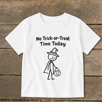 No Trick-or-Treat Time Today Toddler Tee