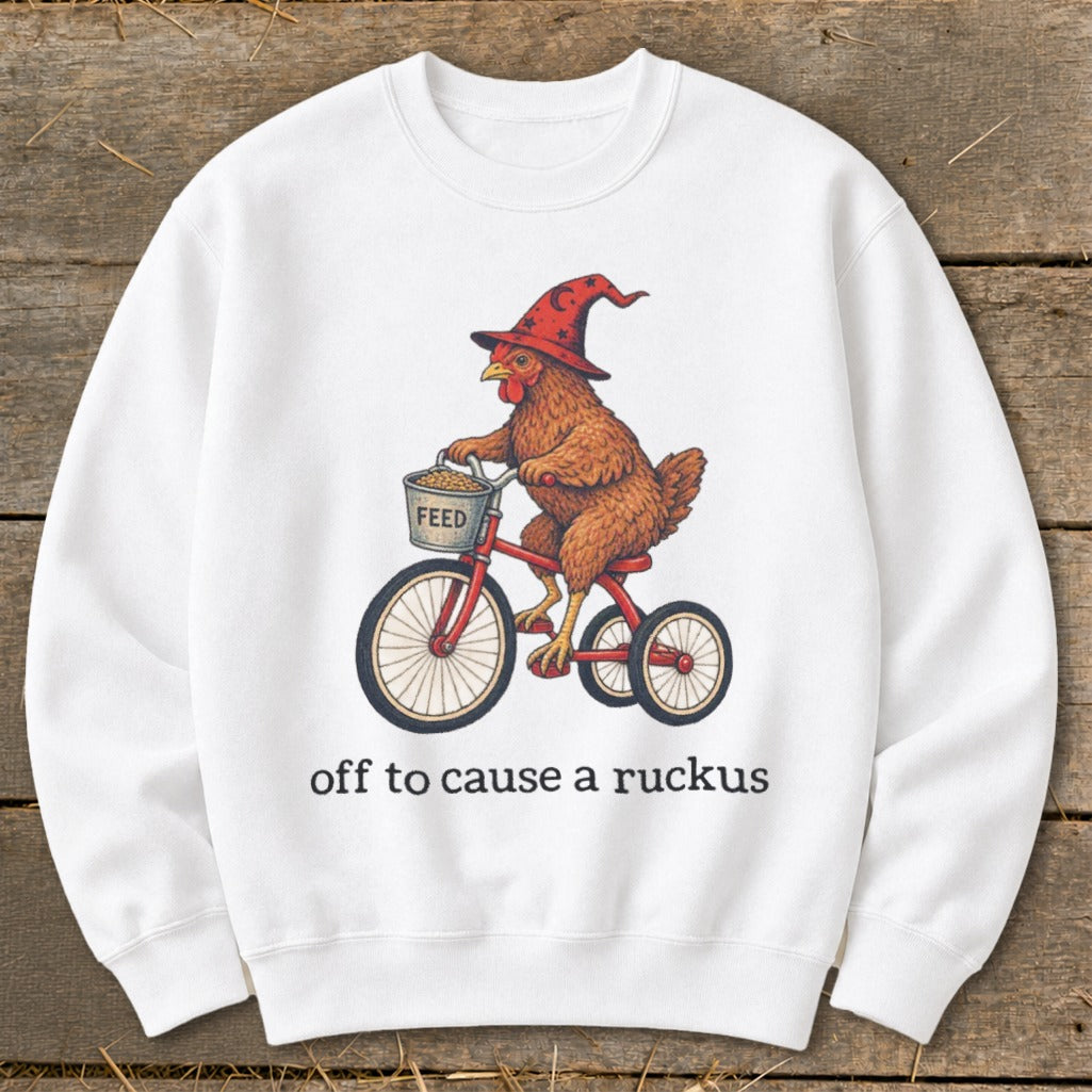Off To Cause a Ruckus Sweatshirt