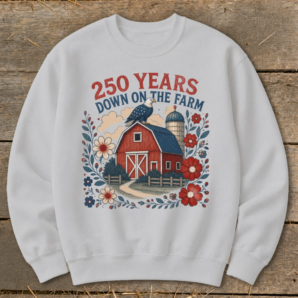 Light grey sweatshirt with red text "250 YEARS DOWN ON THE FARM" and barn scene.