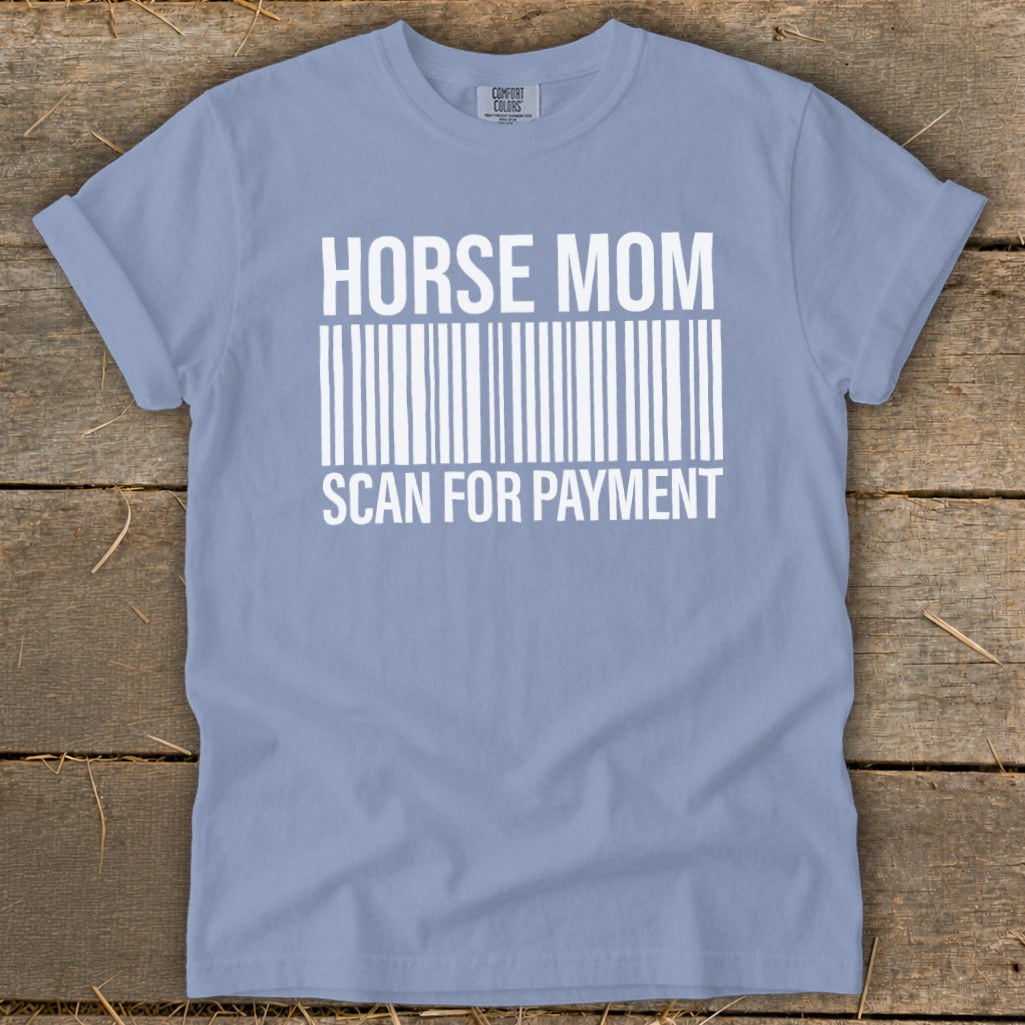 Light blue t-shirt with "HORSE MOM SCAN FOR PAYMENT" text and a barcode.