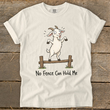 White t-shirt with cartoon goat on fence and text "No Fence Can Hold Me."
