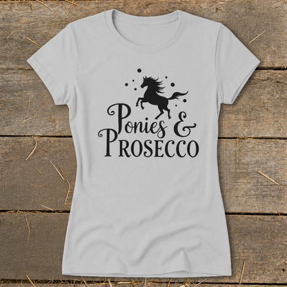 Light grey t-shirt with black graphic of a horse and text "Ponies & PROSECCO".