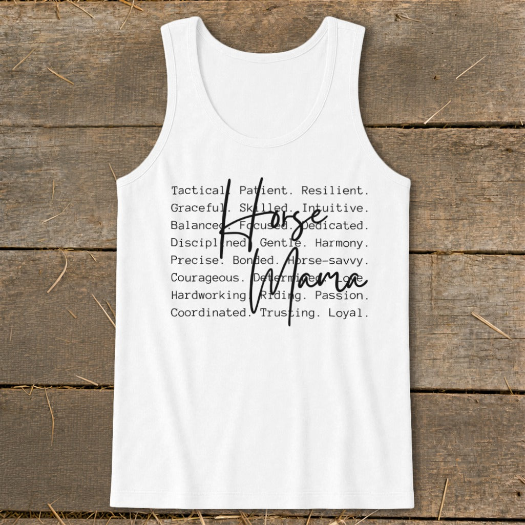 White tank top with "Horse Mama" and descriptive words.
