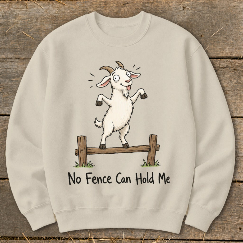 Cream sweatshirt with a cartoon goat on a fence and text "No Fence Can Hold Me".