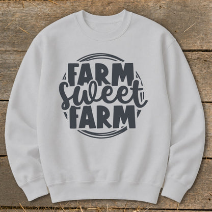 Light gray sweatshirt with dark gray text reading "Farm Sweet Farm" in a circular design.