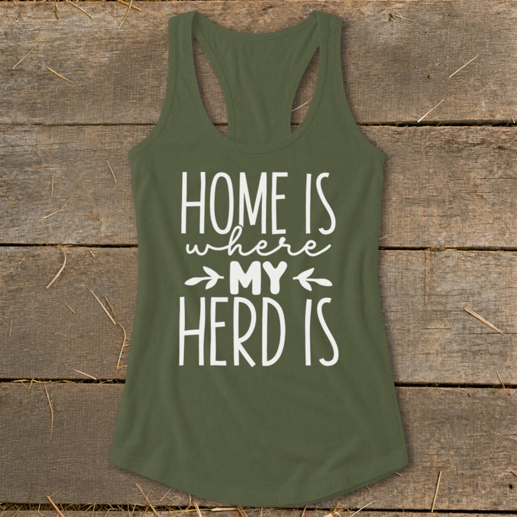 Green tank top with white text that reads "HOME IS where MY HERD IS".