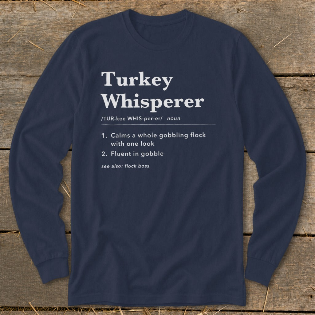 Turkey Whisperer Definition Long Sleeve Tee
