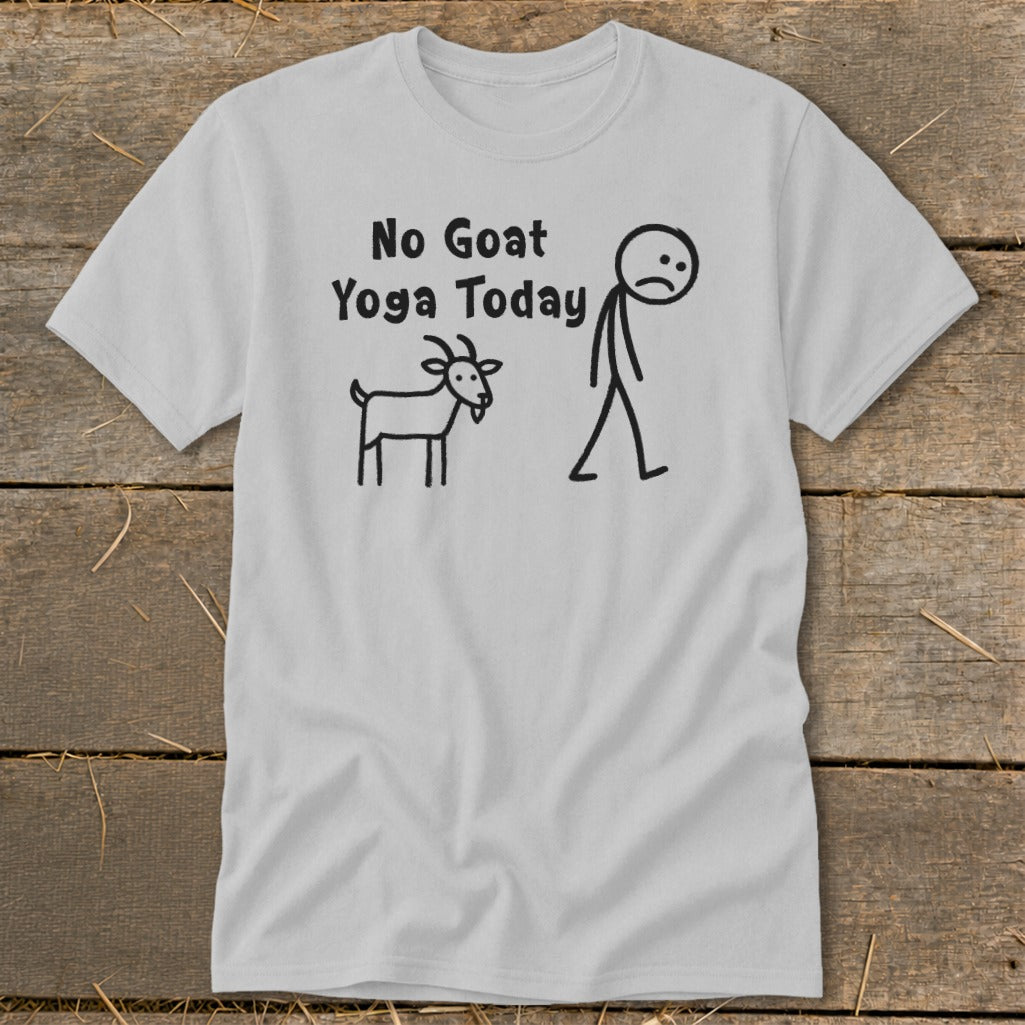 Light gray t-shirt with "No Goat Yoga Today" text and stick figure drawings.
