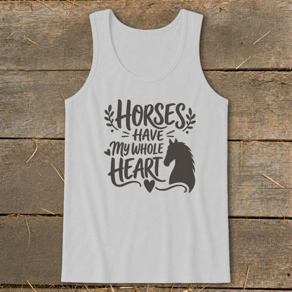 Gray tank top with "Horses have my whole heart" text and horse silhouette.