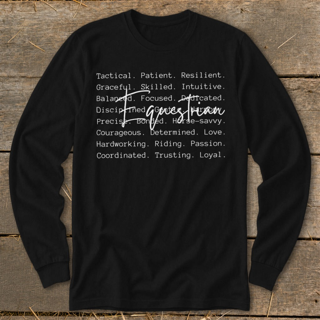 Black long-sleeve shirt with white text listing equestrian traits and the word "Equestrian."