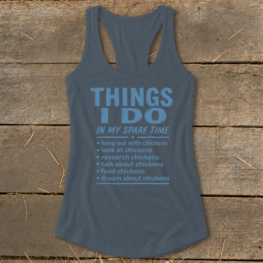 Tank top with "Things I Do In My Spare Time" and chicken-related activities.