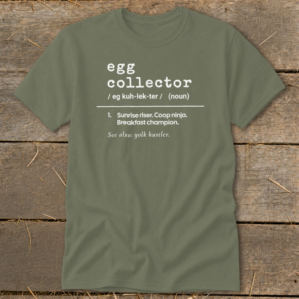 Olive green t-shirt with "egg collector" definition and related terms in white text.