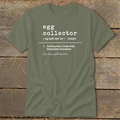 Olive green t-shirt with "egg collector" definition and related terms in white text.