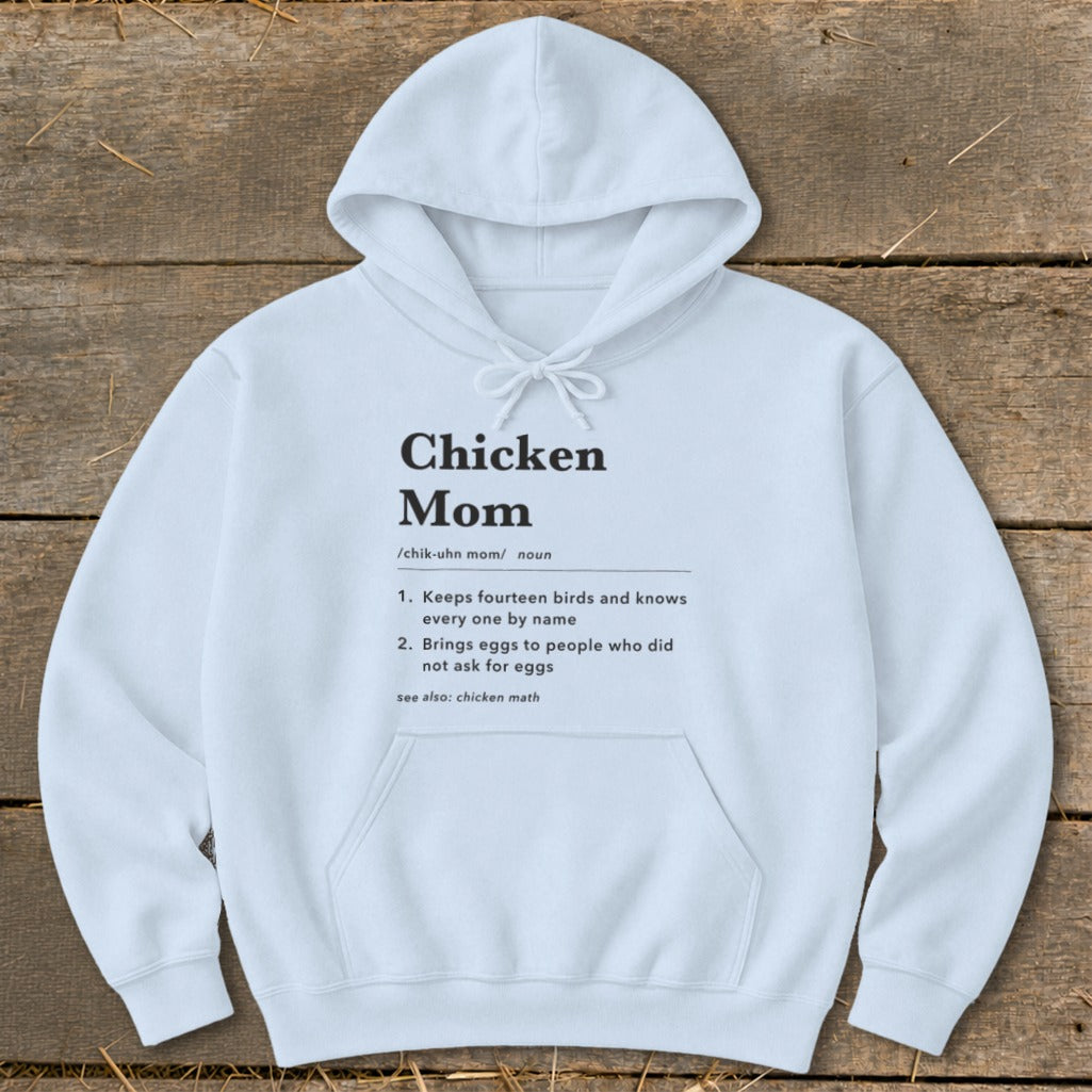 White hoodie with "Chicken Mom" definition, including pronunciation and numbered descriptions.