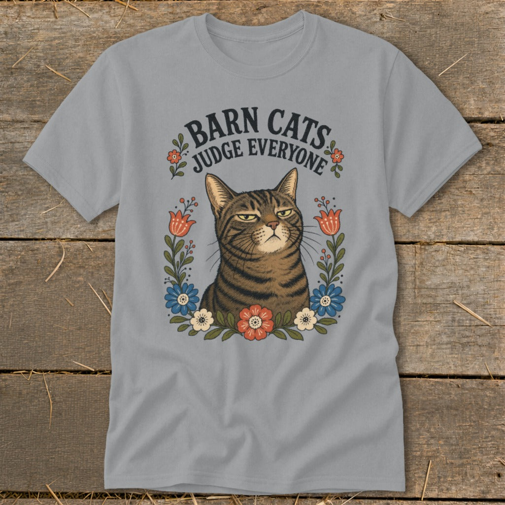 Grey t-shirt with a tabby cat and text "BARN CATS JUDGE EVERYONE" surrounded by flowers.