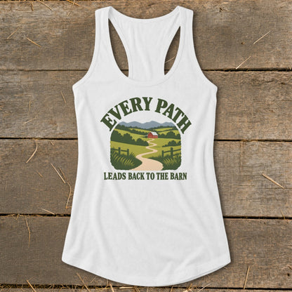 White tank top with "Every Path Leads Back To The Barn" and barn scene graphic.