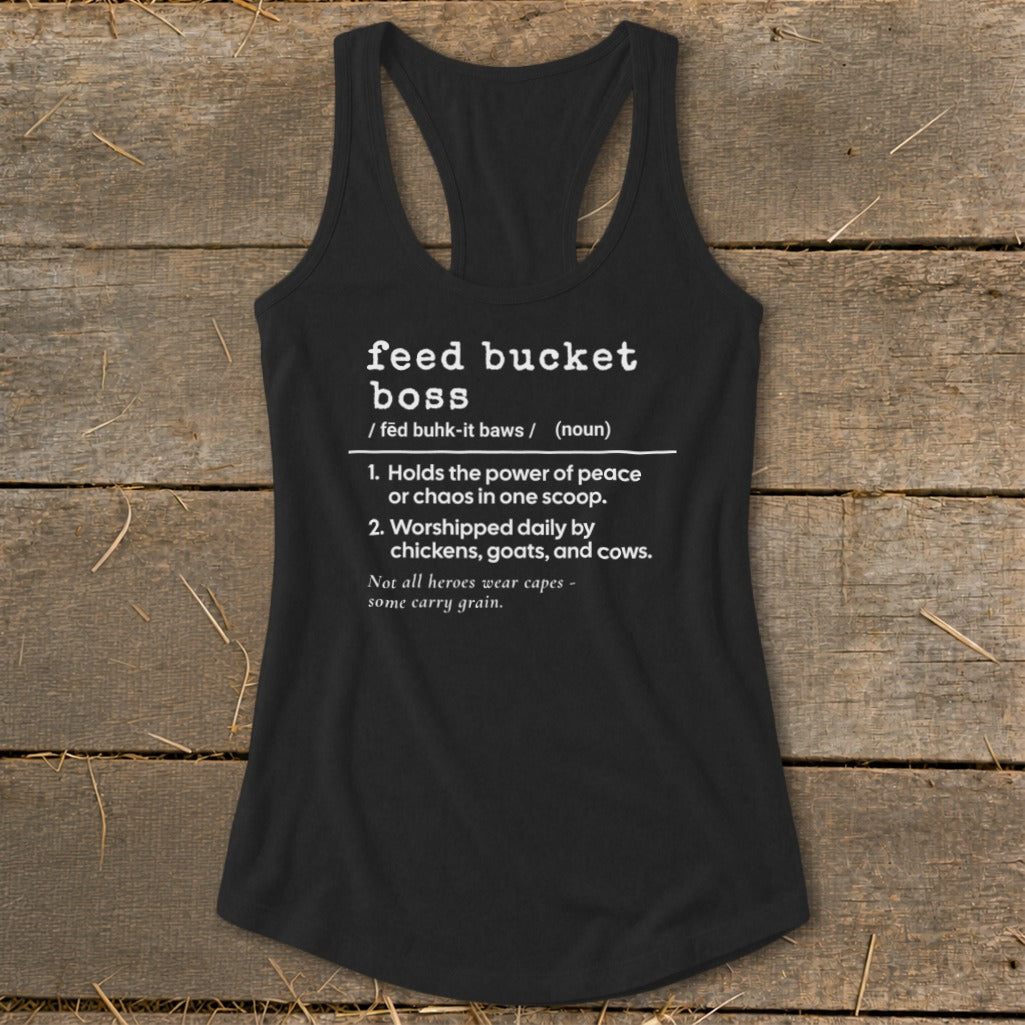 Black tank top with "Feed Bucket Boss" definition and farm animal humor.