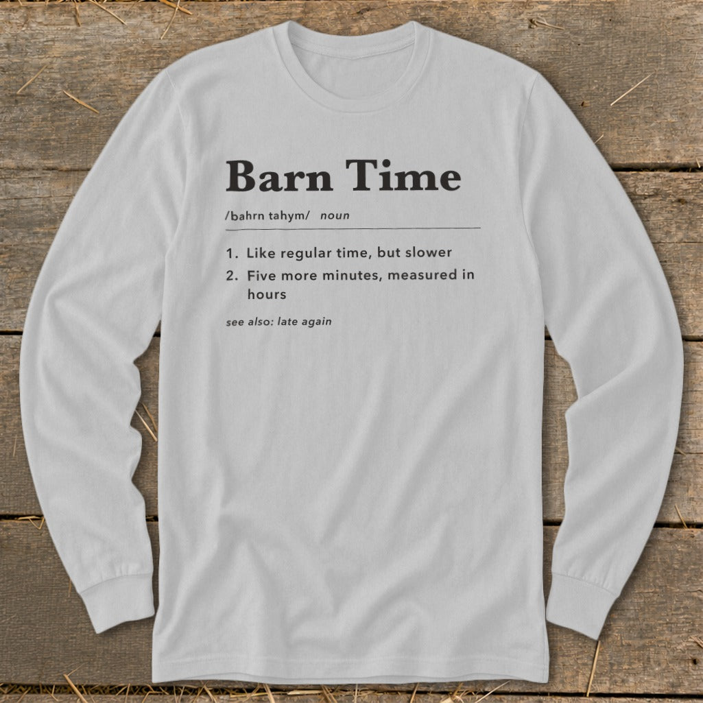 White long-sleeve shirt with "Barn Time" definition text.