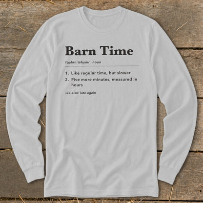 White long-sleeve shirt with "Barn Time" definition text.