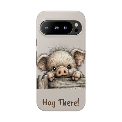 Hay There Pig Phone Case